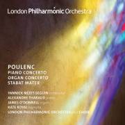 Poulenc : Concertos pour piano et orgue - Stabat Mater. Royal, Tharaud, O'Donnell, Nzet-Sguin.