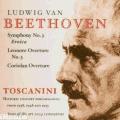 Beethoven : Symphonie n 3 - Ouvertures Leonore et Coriolan. Toscanini.