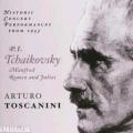 Tchaikovski : Manfred - Romo et Juliette. Toscanini.