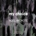 My Choice, vol. 3. Nol Akchot.