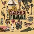 Cuadernos de La Habana.