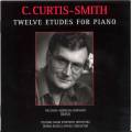 Curtis-Smith : 12 tudes pour piano