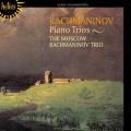 Rachmaninov : Trios avec piano. The Moscow Rachmaninov Trio.