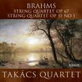 Brahms : Quatuors  cordes n 1 et 3. Quatuor Takacs.