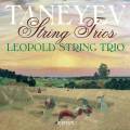 Taneiev : Trios  cordes. Leopold String Trio.