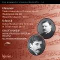 Glazounov, Schoeck : Concertos pour violon. Hanslip, Vedernikov.