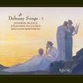 Debussy : Mlodies, vol. 3. France, McGovern, Martineau.