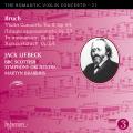 Bruch : Concerto n 2 et autres uvres pour violon et orchestre. Liebeck, Brabbins.