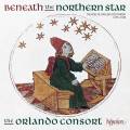 Beneath the Northern Star : L'ascension de la polyphonie anglaise, 1270-1430. The Orlando Consort.