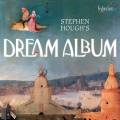 Stephen Hough's Dream Album : uvres pour piano.