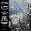 Vaughan Williams : A London Symphony et autres uvres. Watts, Bevan, Whately, Brabbins.