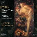 Parry : Trios pour piano n 1 et 3. Trio Leonore.