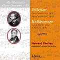 Tellefsen, Kalkbrenner : Concertos et autres uvres pour piano. Shelle.