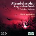 Mendelssohn : Romances sans paroles - 17 variations srieuses. Kyriakou.