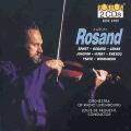 Aaron Rosand : uvres pour violon & orchestre
