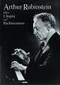Arthur Rubinstein Plays Chopin & Rachmaninov