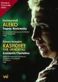Rachmaninov : Aleko. Rimski-Korsakov : Kachtche limmortel. Nesterenko, Pluzhnikov, Kitayenko.