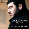 George Perle : Pices pour piano. Brown.