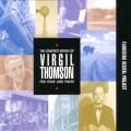 Virgil Thomson : Intgrale des mlodies pour voix et piano. The Florestan Recital Project.