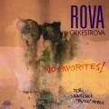 Rova : Orkestrova. No Favorites! For Lawrence "Butch" Morris.