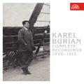 Karel Burian : Intgrale des enregistrements, 1906-1913.