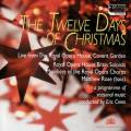 The Twelve Days Of Christmas. Bach, Holst, Gabrieli : Musique chorale pour Nol.