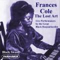 L'Art perdu de Frances Cole. uvres pour clavecin de Bach, Scarlatti, Rameau, Ligeti, Bartk.