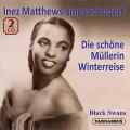 Schubert : Die schne Mllerin - Winterreise. Matthews, Farr.