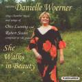 Danielle Woerner : She wallks in beauty. Luening, Starer.