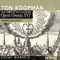 Buxtehude : Opera Omnia XVI. uvres vocales, vol. 6. Koopman.