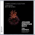 Bach : Town Council Election Cantatas, BWV 119, 120, 69. Koopman.