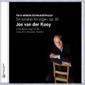 Mendelssohn Bartholdy : Six Sonates pour orgue, op.65. van der Kooy.