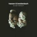 Haesen & Breidenbach : O est l'amour?