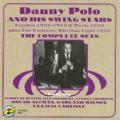 Danny Polo & His Swing Stars : The Complete Sets