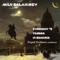 Balakirev : Symphonie n 2, Tamara, En Bohme. Svetlanov.