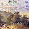 Brahms : Trios ppur piano. The Israel Piano Trio.