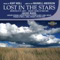 Kurt Weill : Lost in the Stars