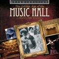 Music Hall : The Golden Age