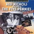Red Nichols : Both Sides of the Five Pennies.