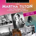 Liltin' Martha Tilton : And The Angel Sings - A Centenary Tribute.