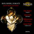 Bach / Handel / Scarlatti : Arias for Soprano & Trumpet