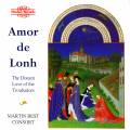 Amor de Lonh - The Distant Love of the Troubadors