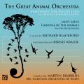 Blackford : The Great Animal Orchestra. Saint-Sans : Le Carnaval des animaux. Brabbins.