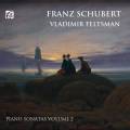 Schubert : Sonates pour piano, vol. 2. Feltsman.