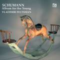 Schumann : Album pour la jeunesse, op. 68. Feltsman.