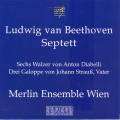 Beethoven/Diabelli/Strauss : Septett/Walzer/Galoppe. Merlin Ensemble Wien.