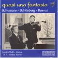 Schumann/Schoenberg/Busoni : Quasi una fantasia. Walch.