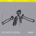 Mozart : Mozart in Vienna. Zednik, Krumpck, Raimondi, Harmonia Caelestis.