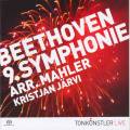 Beethoven/arr. Mahler : Beethoven 9. Symphonie arr. Mahler. Jrvi, N Tonknstler-Orchester.