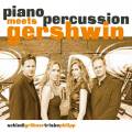Gershwin : Schindl/Grbner/Trisko/Philipp. piano meets percussion gershwin.